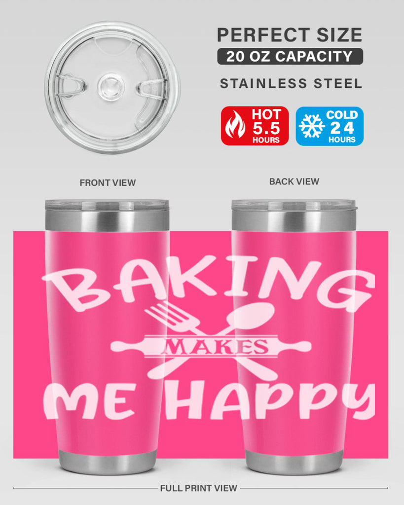 baking makes me happy 54#- kitchen- Tumbler