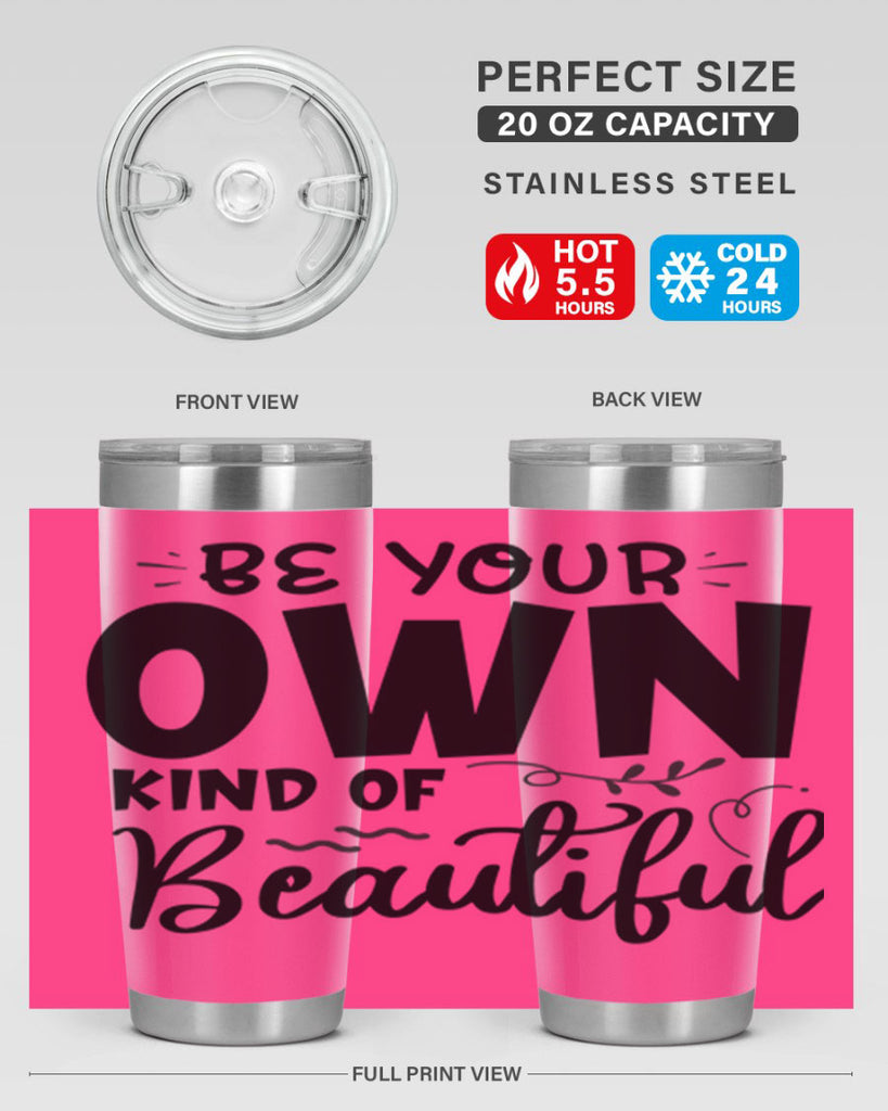 be your own kind of beautiful 90#- bathroom- Tumbler