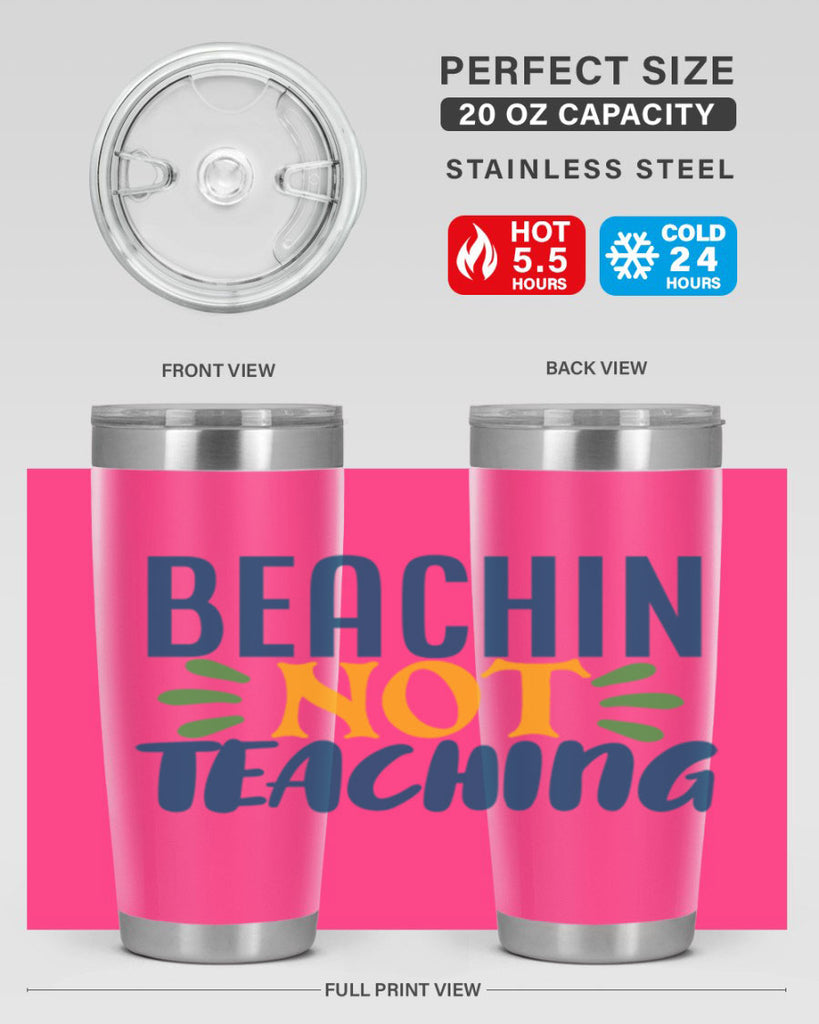 beachin not teaching Style 193#- teacher- tumbler