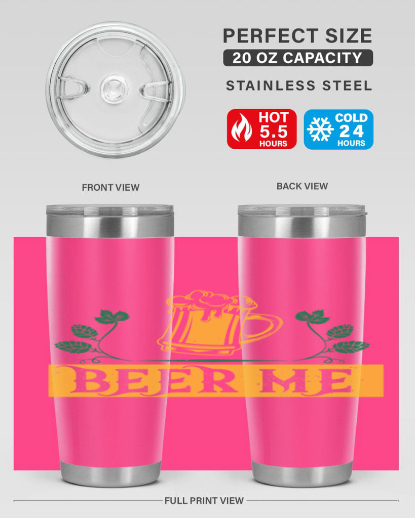 beer me 105#- beer- Tumbler