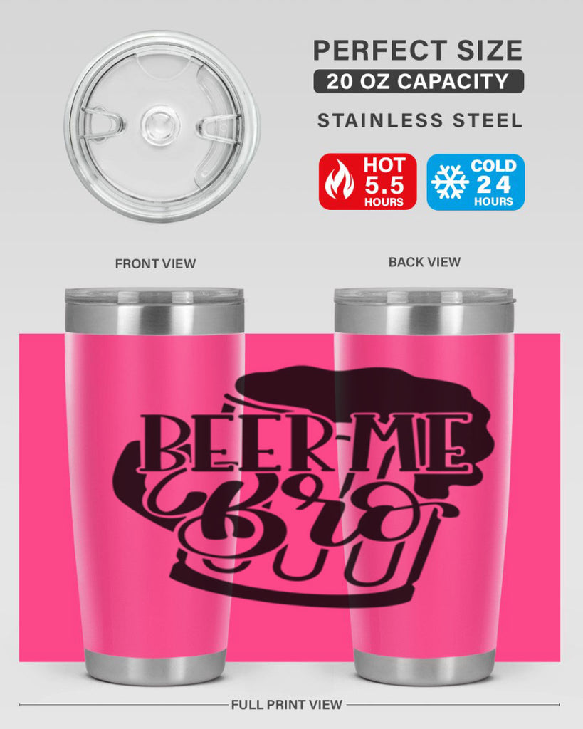 beer me bro 47#- beer- Tumbler