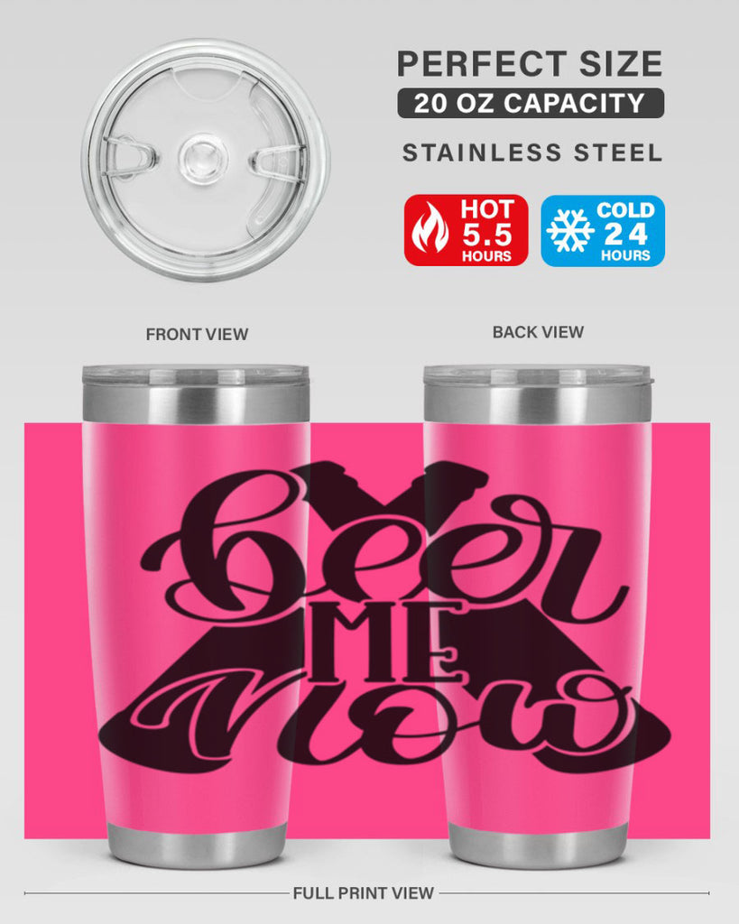 beer me now 46#- beer- Tumbler