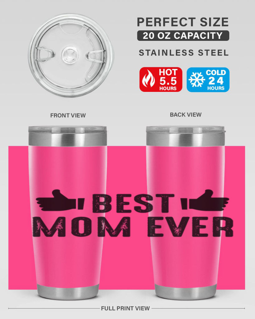 best mom ever 208#- mom- Tumbler