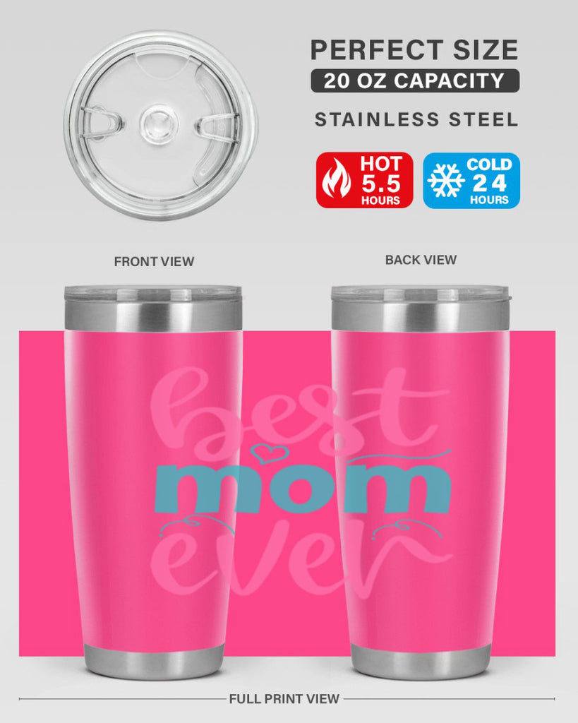 best mom ever 275#- mom- Tumbler