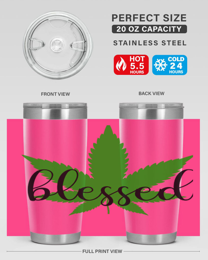 blessed 17#- marijuana- Tumbler