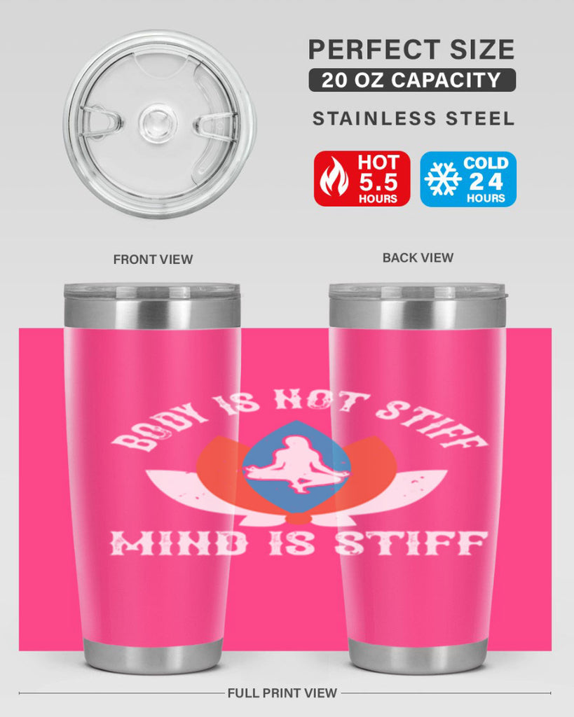 body is not stiff mind is stiff 92#- yoga- Tumbler