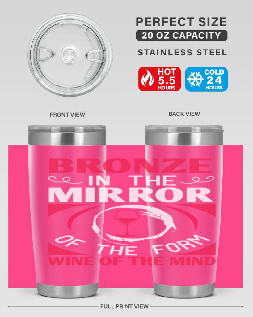 bronze in the mirror of the form wine of the mind 100#- wine- Tumbler