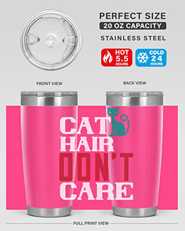 cat hair dont care o Style 29#- cat- Tumbler