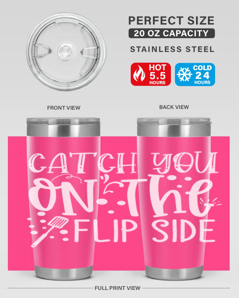 catch you on the flipside 50#- kitchen- Tumbler