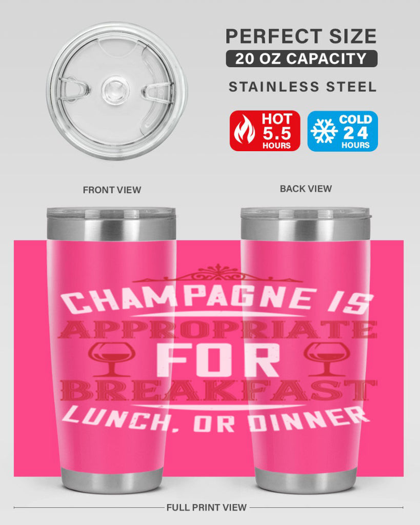 champagne is appropriate 88#- wine- Tumbler