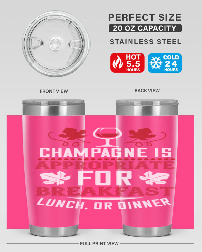 champagne is appropriate for breakfast 89#- wine- Tumbler