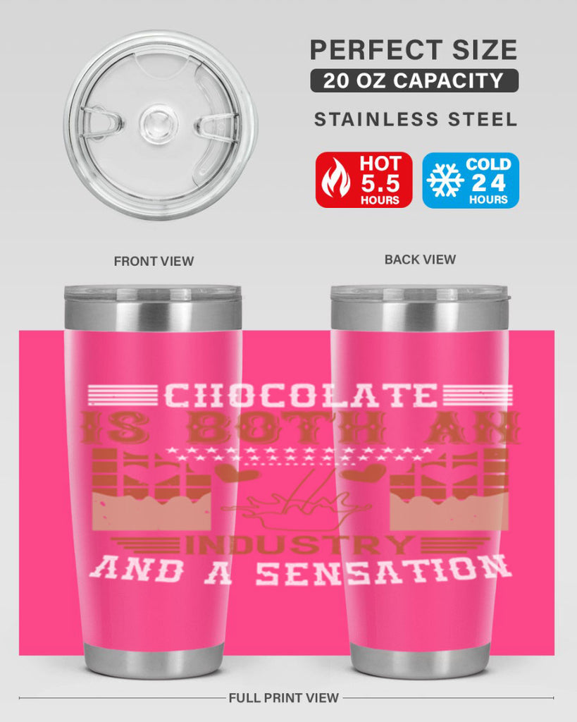 chocolate is both an industry and a sensation 48#- chocolate- Tumbler