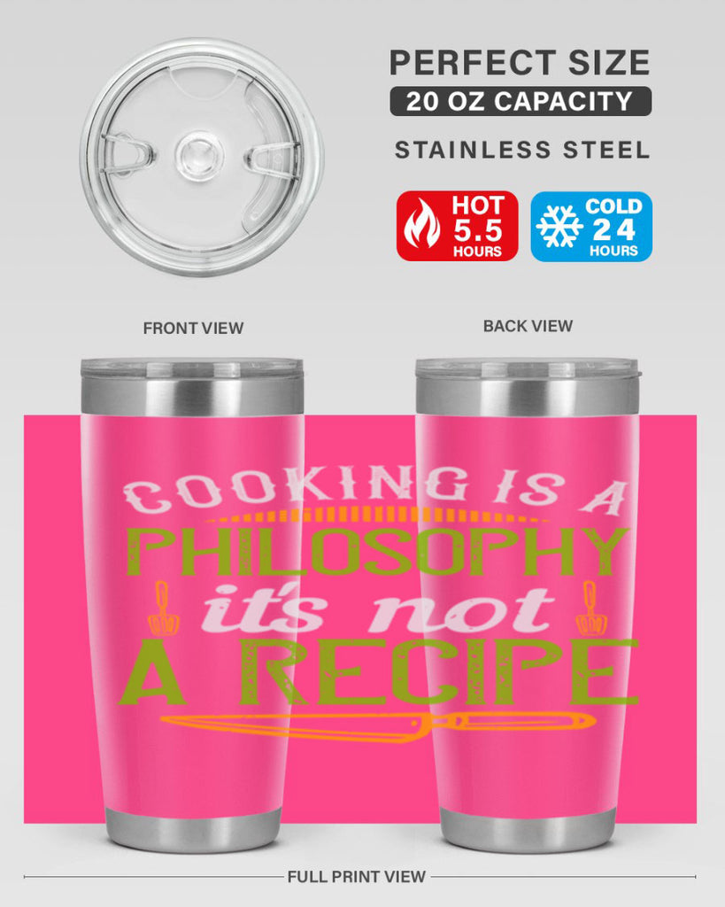 cooking is a philosophyits not a recipe 48#- cooking- Tumbler