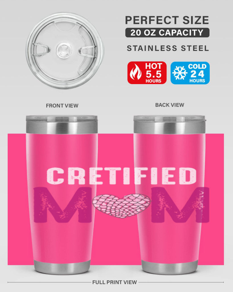 cretified mom 191#- mom- Tumbler