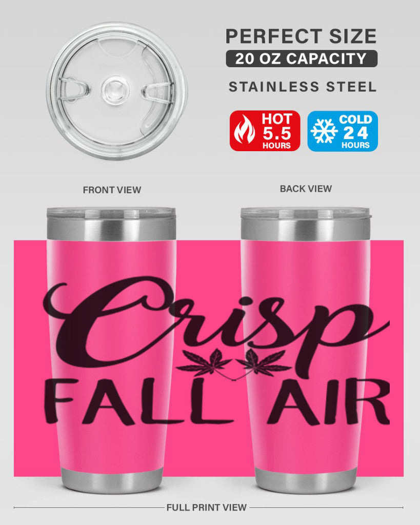 crisp fall air 63#- fall- Tumbler
