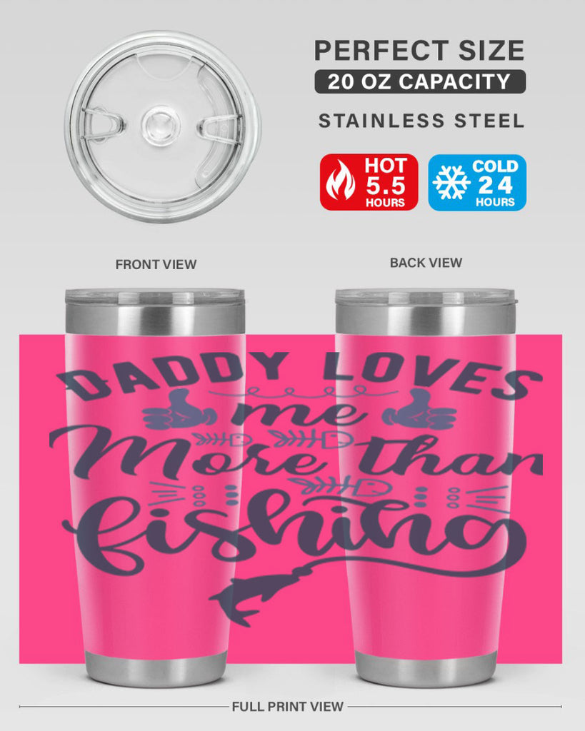 daddy loves me 167#- fishing- Tumbler