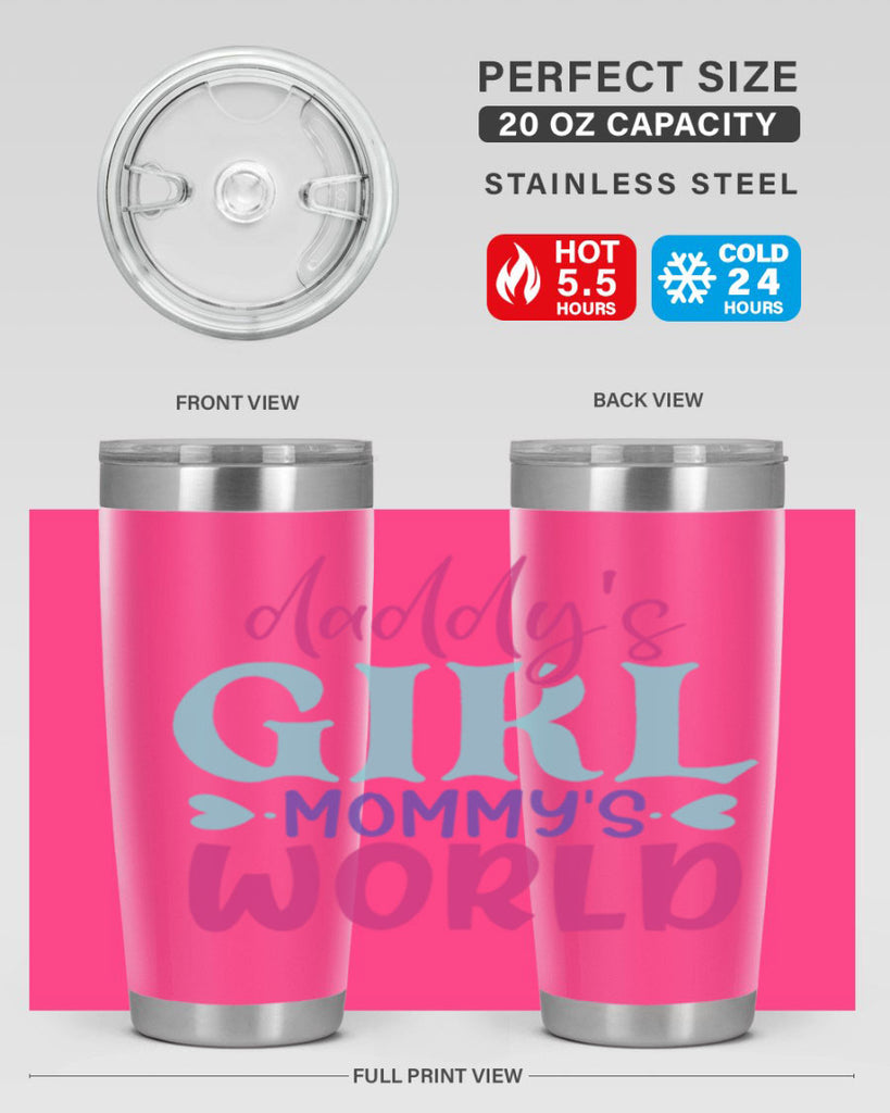 daddys girl mammys world Style 269#- baby- tumbler