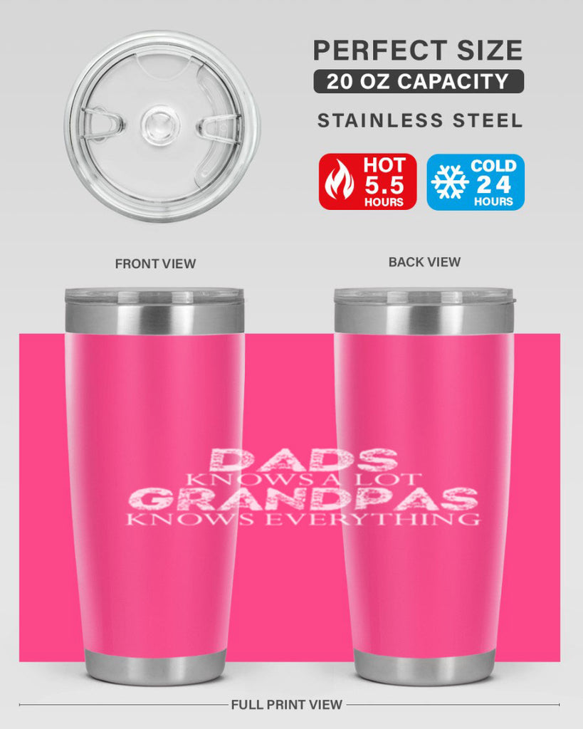 dads knows a lot grandpas knows everything 15#- dad- Tumbler