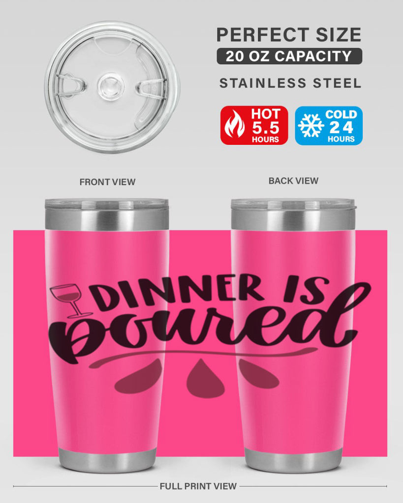 dinner is poured 59#- wine- Tumbler