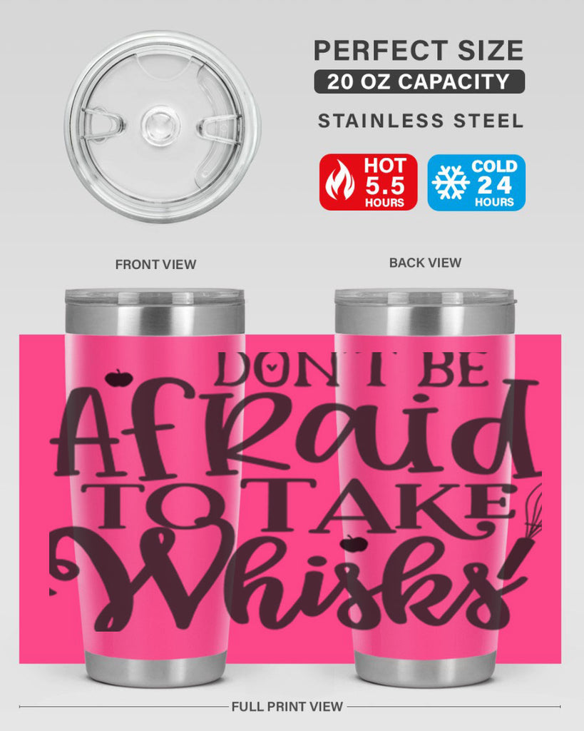 dont be afraid to take whisks 111#- kitchen- Tumbler