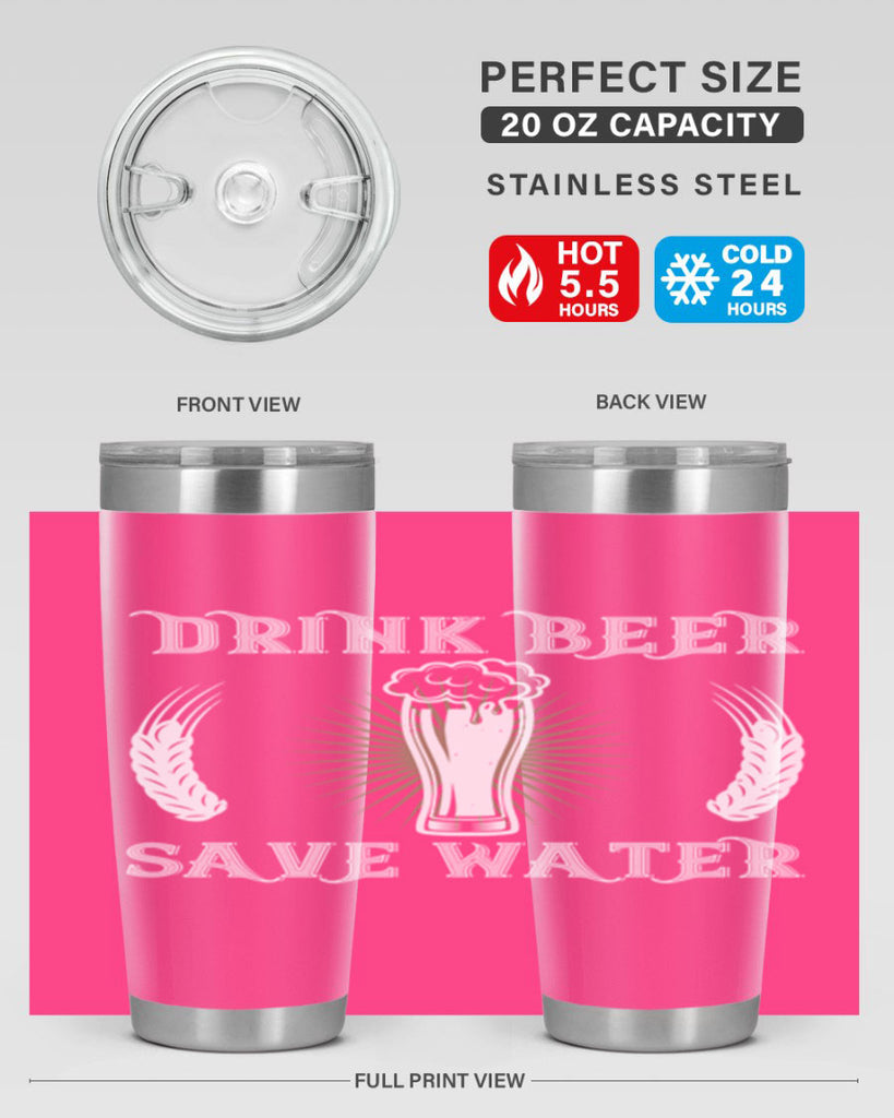 drink beer save water 93#- beer- Tumbler