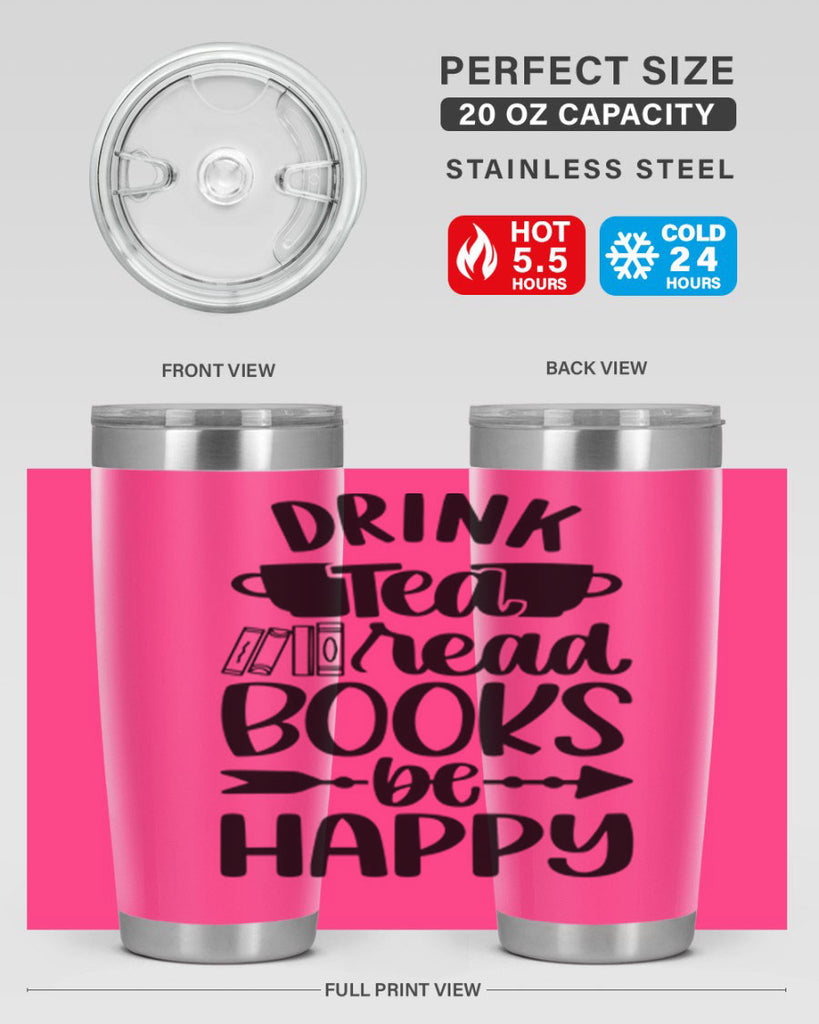 drink tea read books be happy 41#- reading- Tumbler