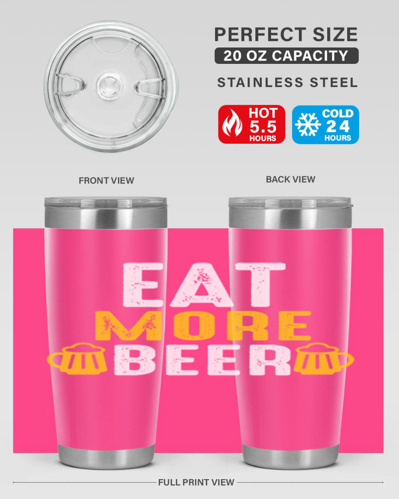 eat more beer 115#- beer- Tumbler