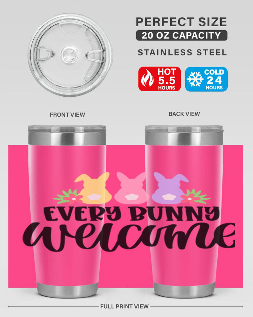 every bunny welcome 54#- easter- Tumbler