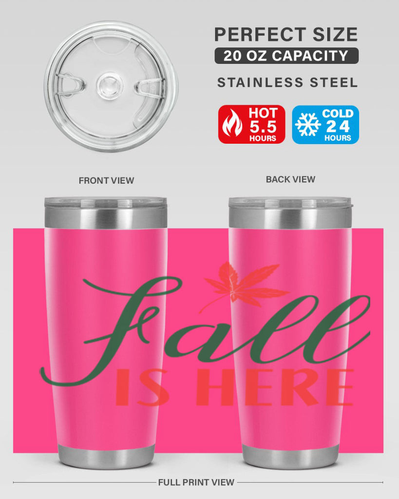 fall is here 108#- fall- Tumbler
