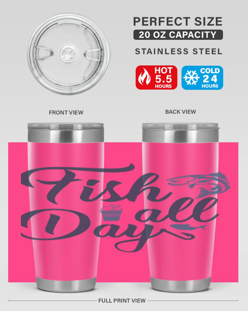 fish all day 156#- fishing- Tumbler