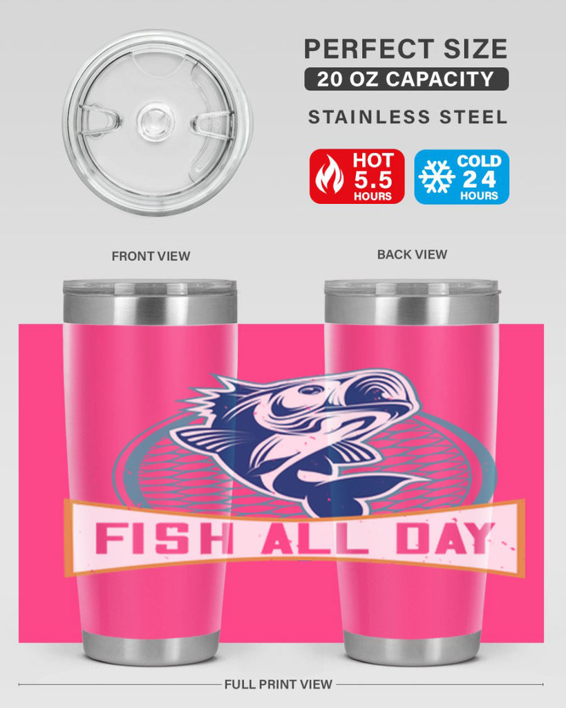 fish all day 277#- fishing- Tumbler