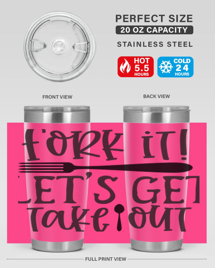 fork it let s get takeout 95#- kitchen- Tumbler