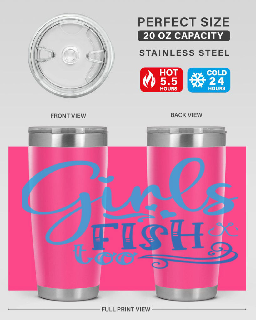 girls fish too 221#- fishing- Tumbler