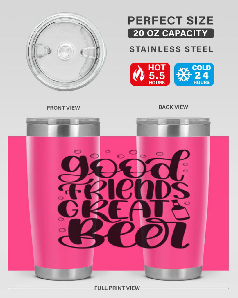 good friends great beer 38#- beer- Tumbler