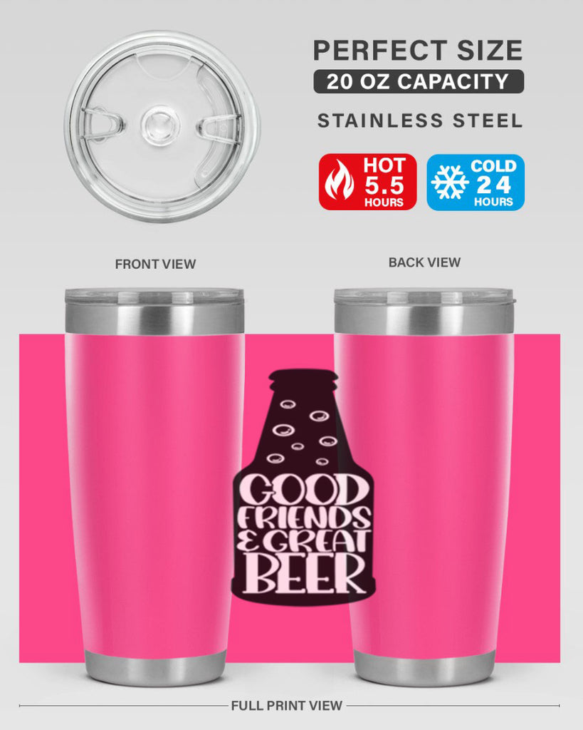 good friends great beer 39#- beer- Tumbler