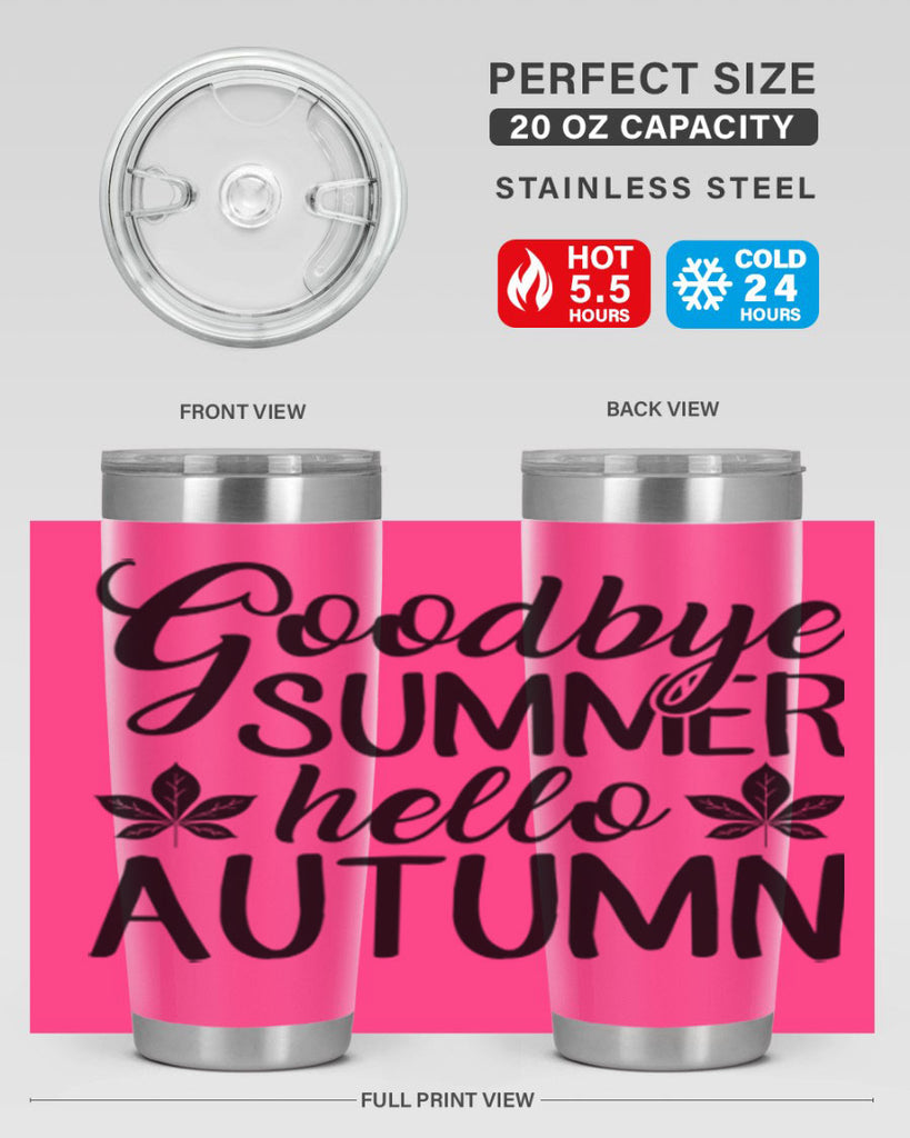goodbye summer hello autumn 213#- fall- Tumbler