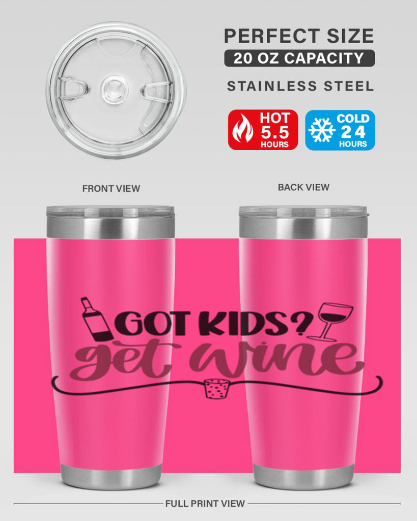 got kids get wine 53#- wine- Tumbler