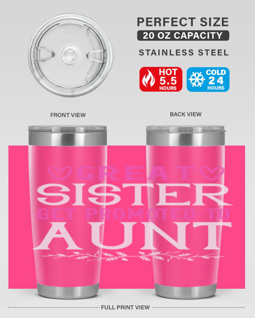 great sister get promoted to aunt Style 58#- aunt- Tumbler