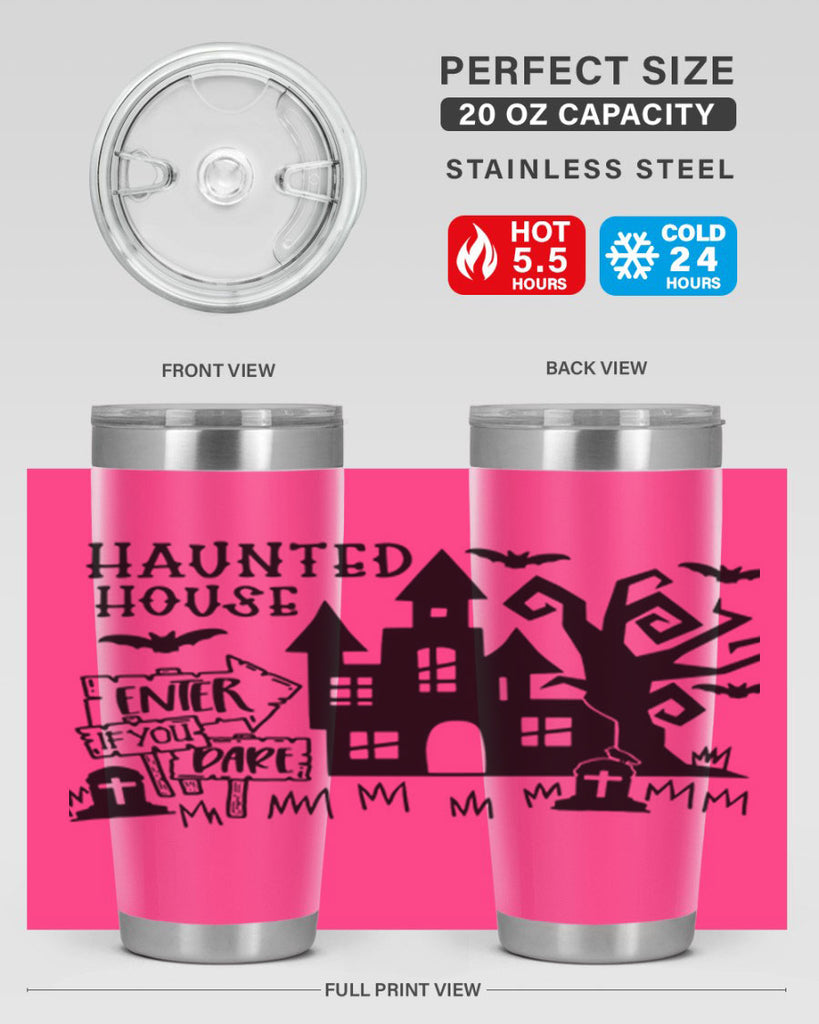 haunted house enter if you dare 60#- halloween- Tumbler