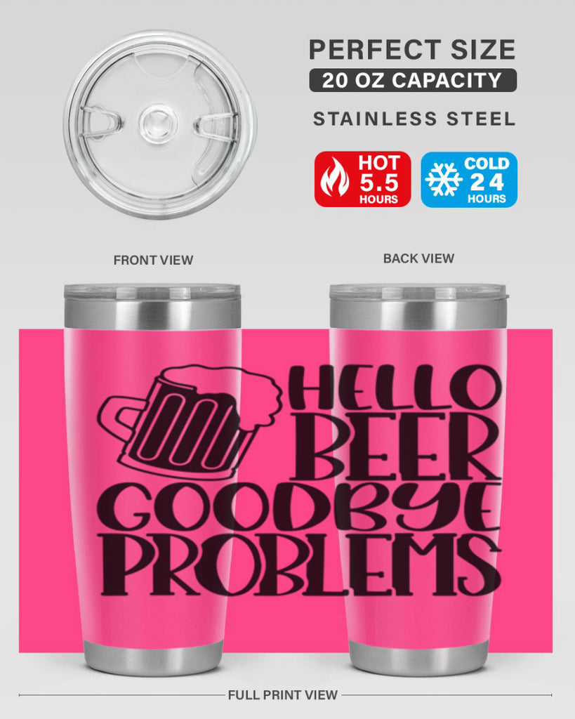 hello beer goodbye problems 36#- beer- Tumbler