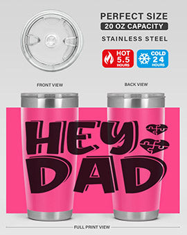 hey dad Style 15#- autism- Tumbler