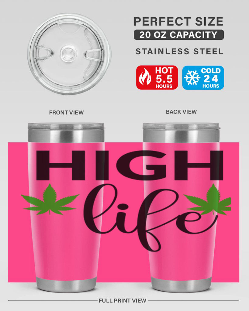 high life 117#- marijuana- Tumbler