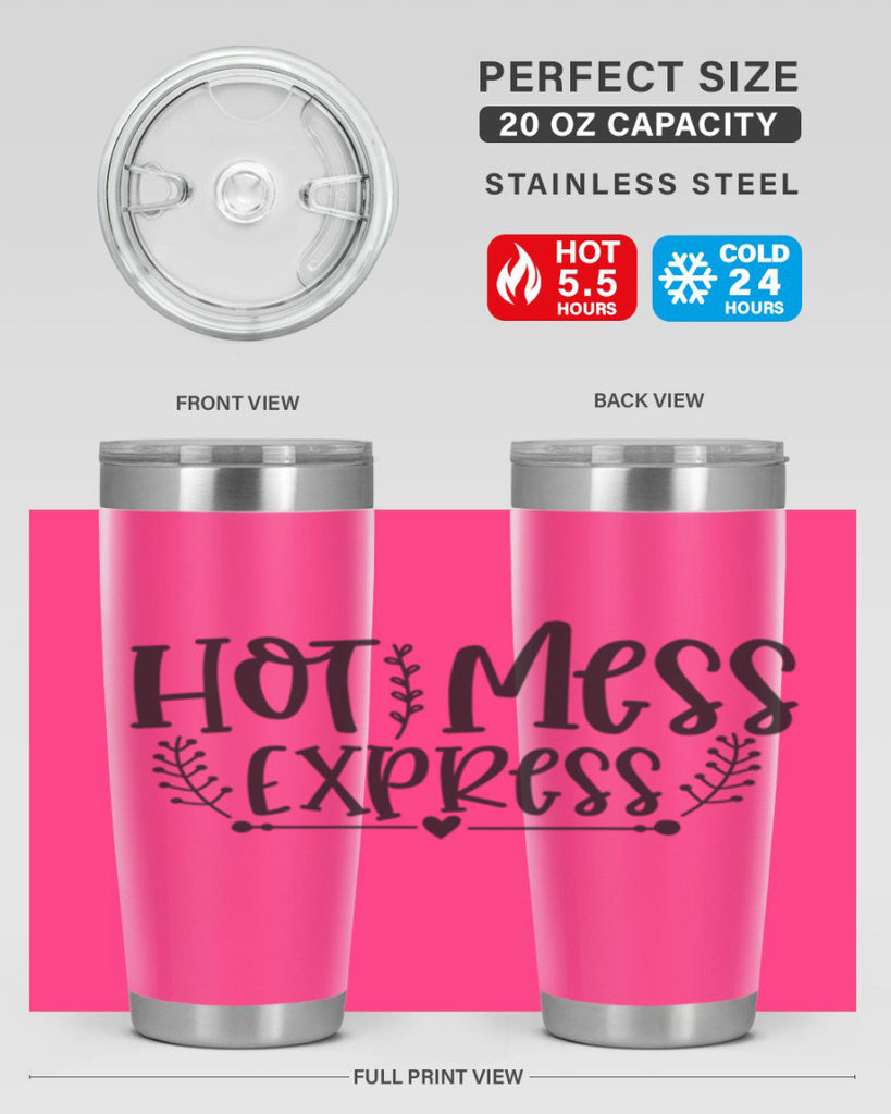 hot mess express 405#- mom- Tumbler