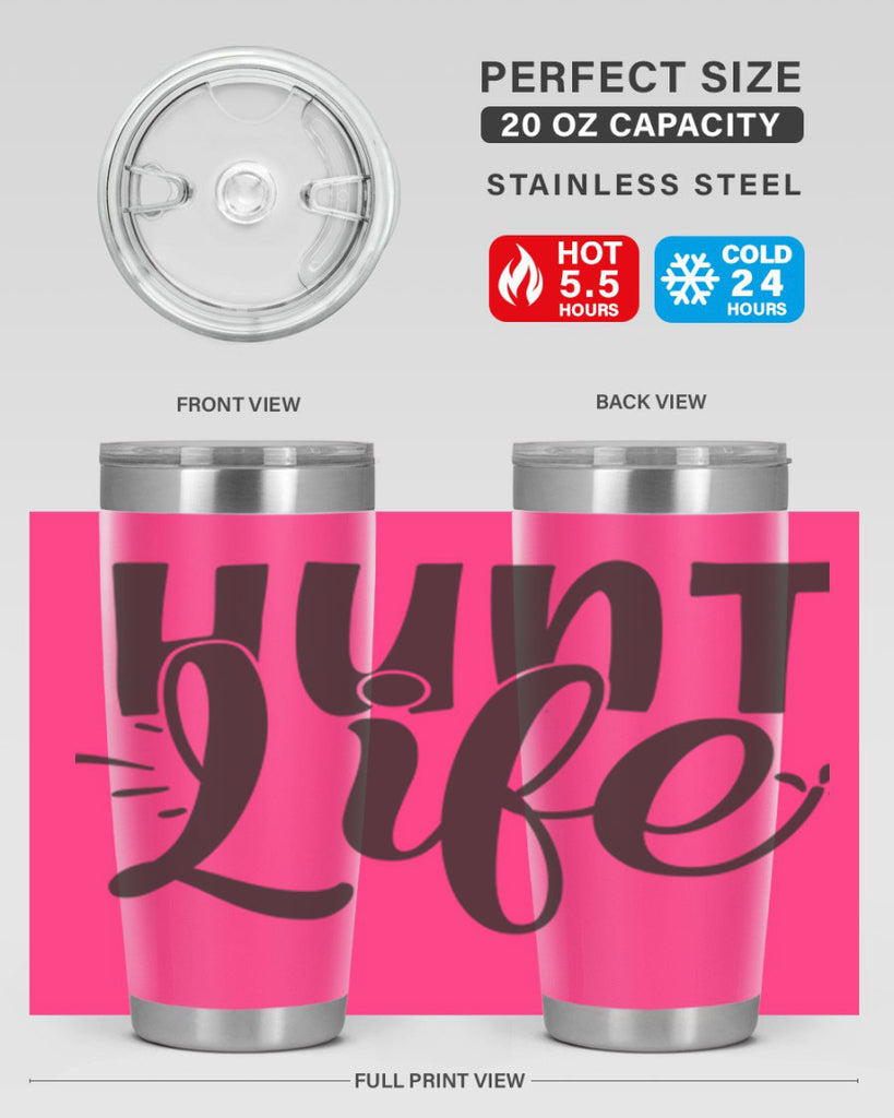 hunt life 10#- hunting- Tumbler