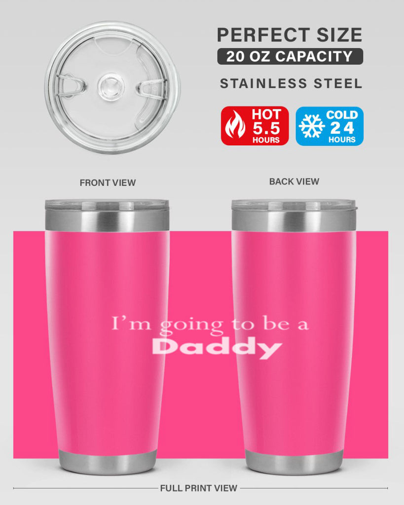 i am going to be a daddy 7#- dad- Tumbler