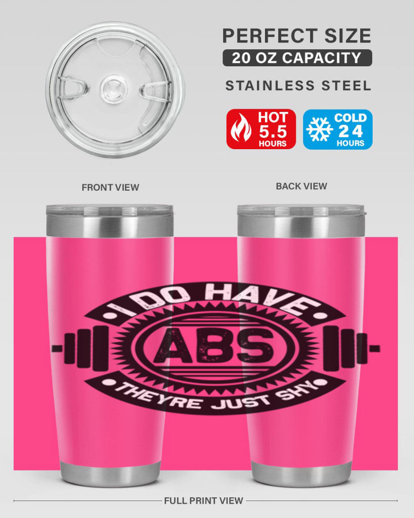 i do have abs 8#- gym- Tumbler