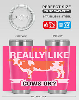 i just really like cows ok Style 3#- cow- Tumbler