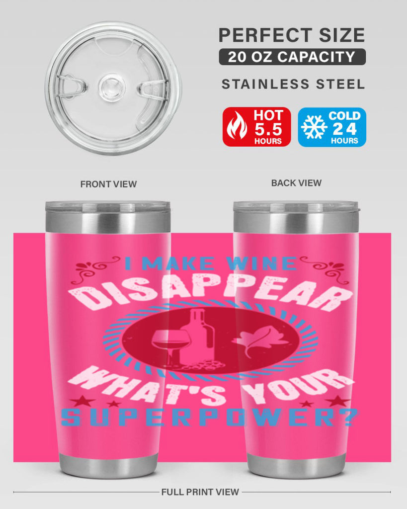 i make wine disappear what’s your superpower 195#- wine- Tumbler