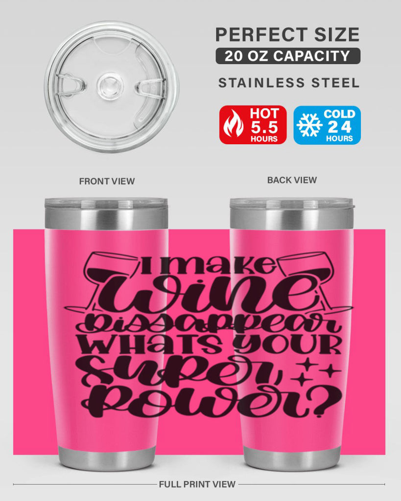 i make wine dissapear 51#- wine- Tumbler