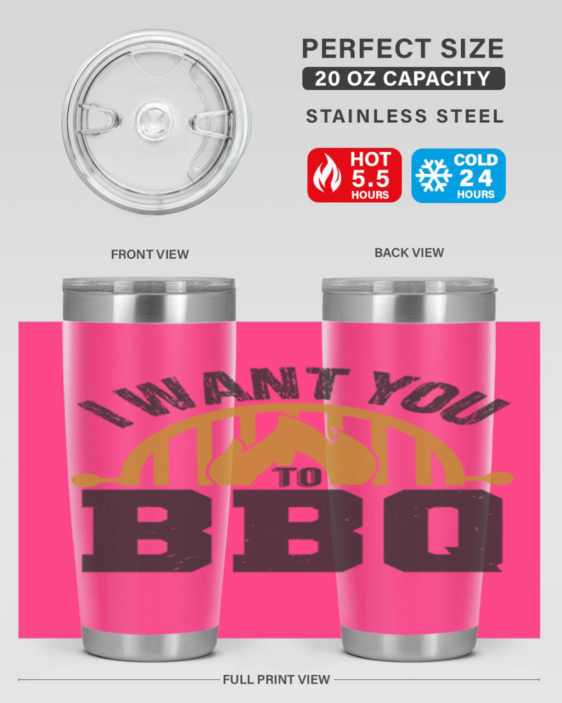 i want you to bbq 36#- bbq- Tumbler